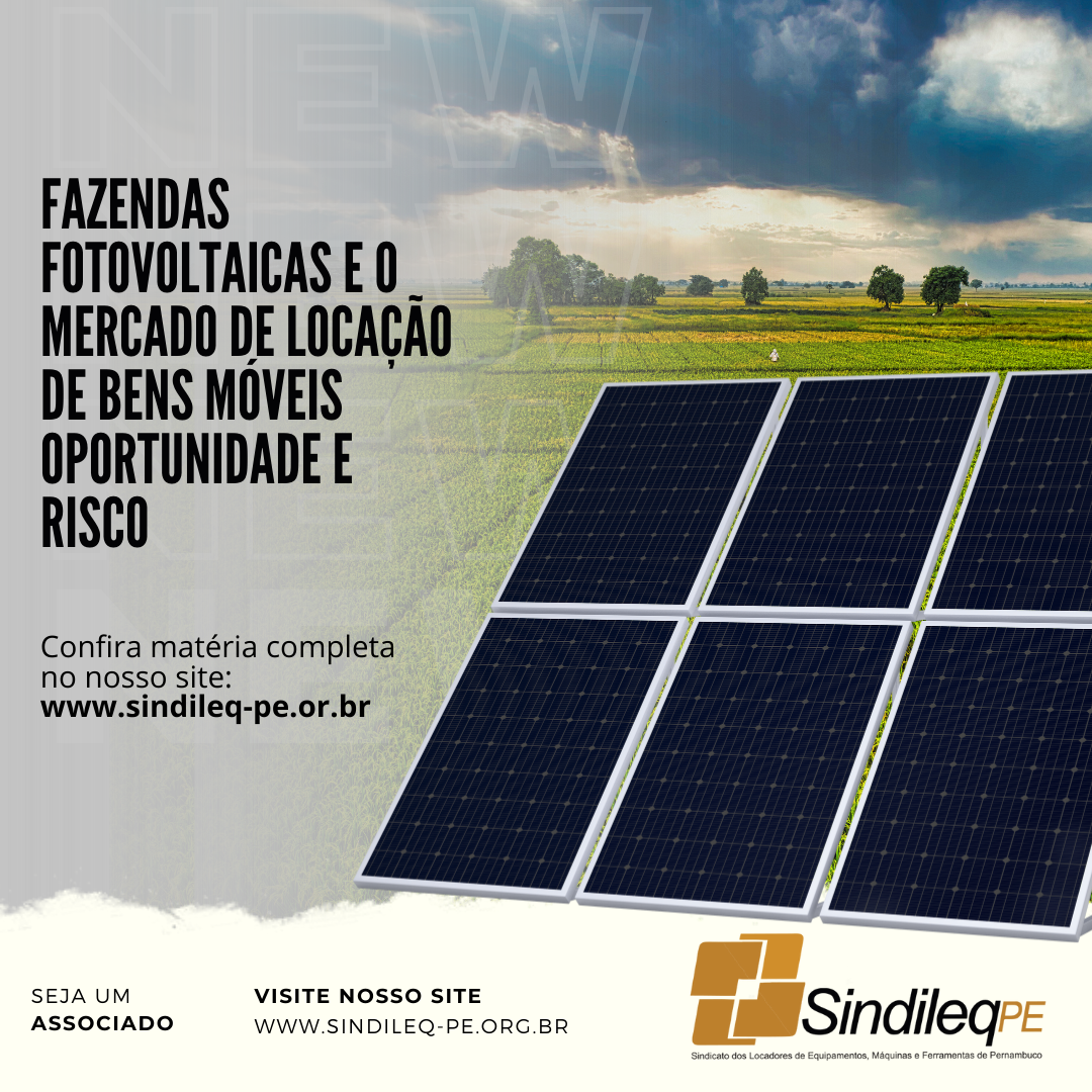 https://sindileq-pe.org.br/fazendas-fotovoltaicas-e-o-mercado-de-locacao-de-bens-moveis-oportunidade-e-risco/